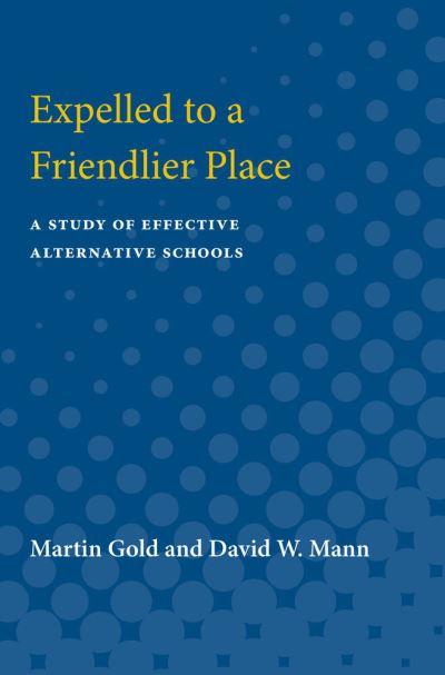 Expelled To a Friendlier Place