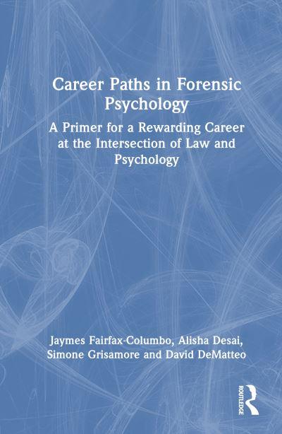 Career Paths in Forensic Psychology