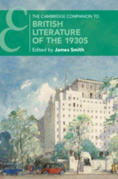 The Cambridge Companion To British Literature of the 1930s