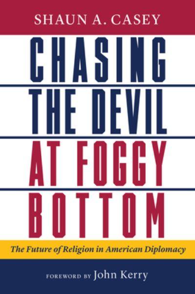 Chasing the Devil At Foggy Bottom