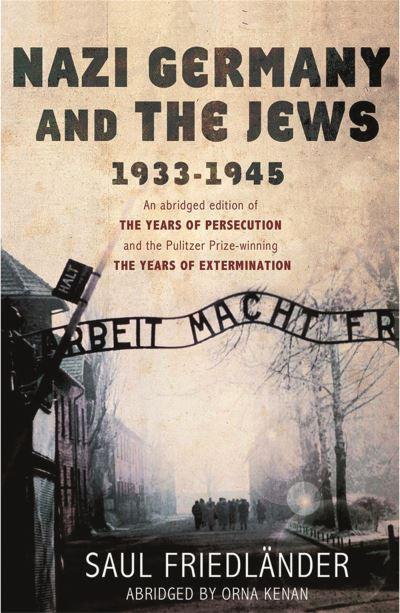 Nazi Germany and the Jews, 1933-1945