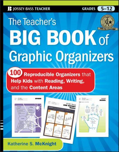 The Teacher's Big Book of Graphic Organizers