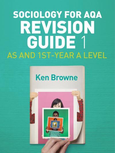 Sociology For AQA. Revision Guide 1