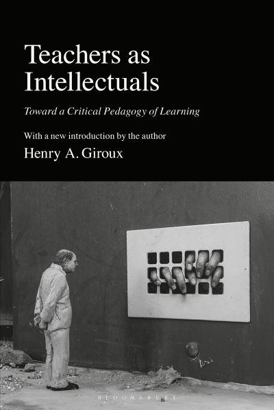 Teachers As Intellectuals