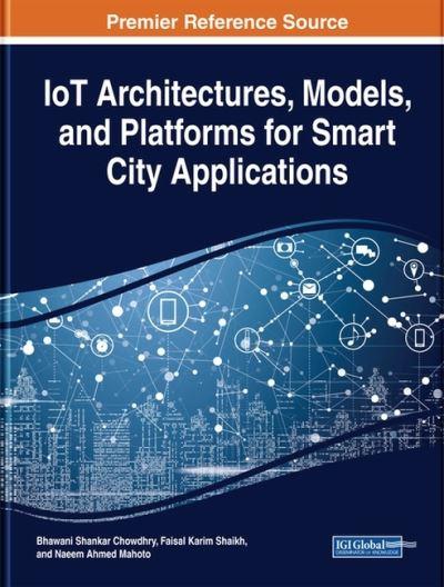 IoT Architectures, Models, and Platforms For Smart City Applications
