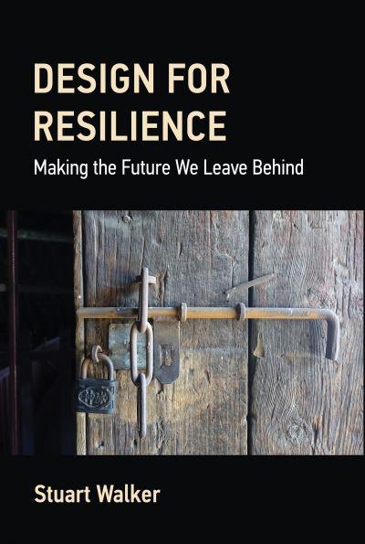 Design For Resilience
