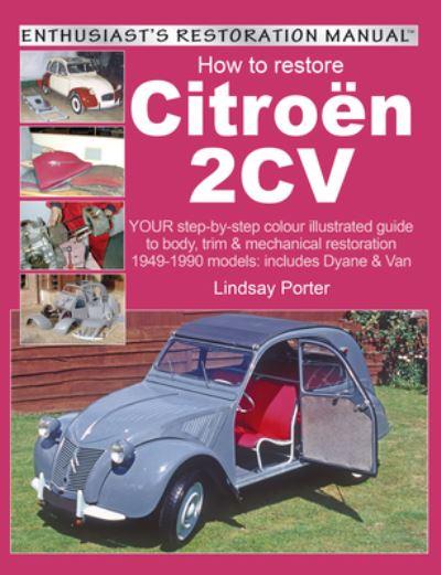 How To Restore Citroën 2CV