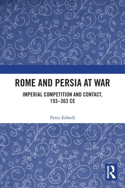 Rome and Persia At War
