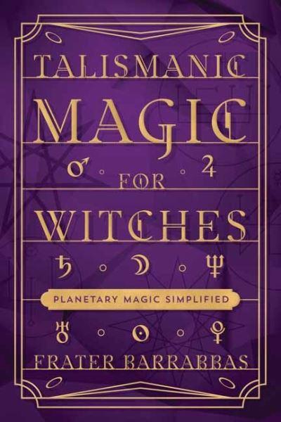 Talismanic Magic For Witches