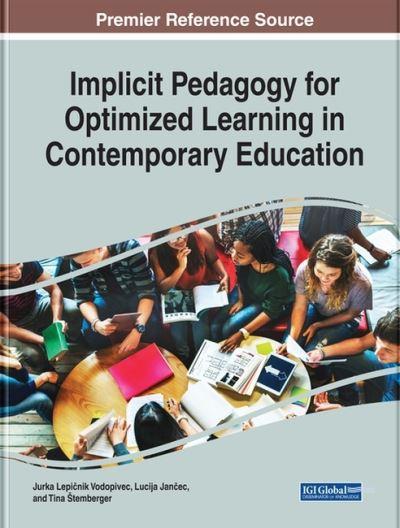 Implicit Pedagogy For Optimized Learning in Contemporary Education