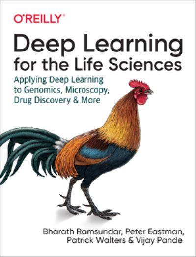 Deep Learning For the Life Sciences