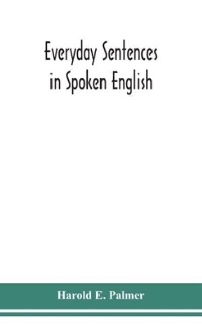 Everyday Sentences in Spoken English, in Phonetic Transcript