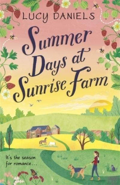 Summer Days At Sunrise Farm