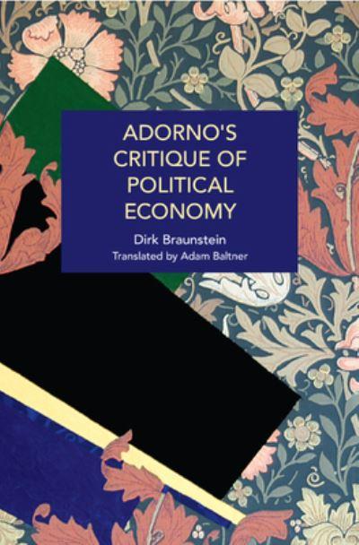 Adorno's Critique of Political Economy