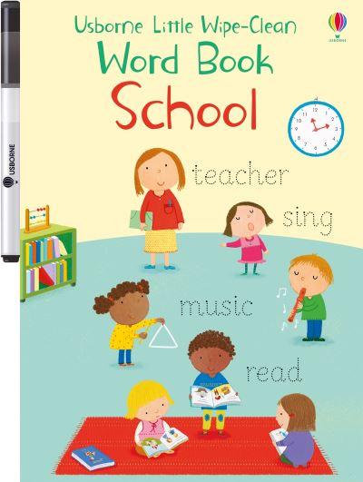 Little Wipe-Clean Word Book School