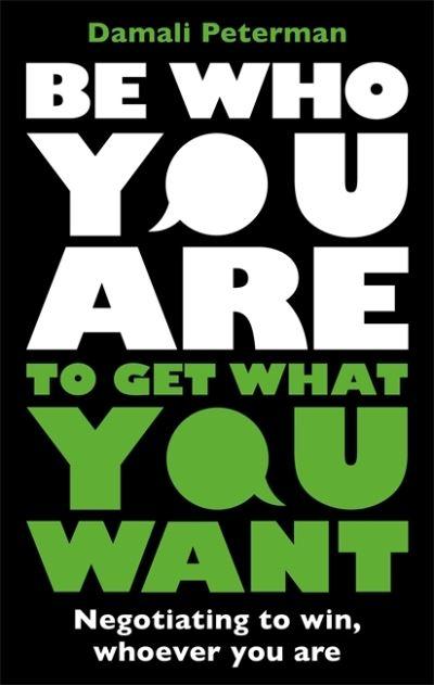 Be Who You Are To Get What You Want