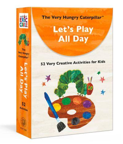 Very Hungry Caterpillar Let's Play All Day, The