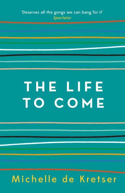 The Life To Come