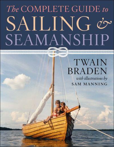The Complete Guide To Sailing & Seamanship