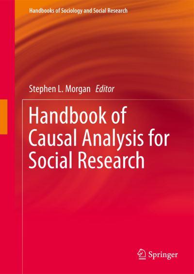 Handbook of Causal Analysis For Social Research