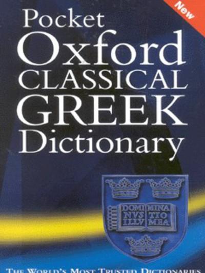The Pocket Oxford Classical Greek Dictionary
