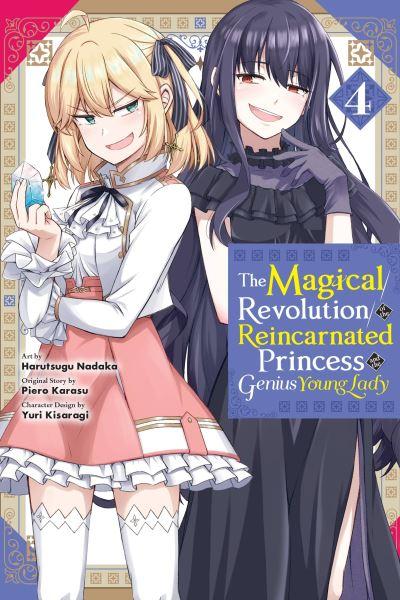 The Magical Revolution of the Reincarnated Princess and the Genius Young Lady. Vol. 4