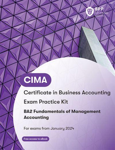 CIMA BA2 Fundamentals of Management Accounting. Exam Practic