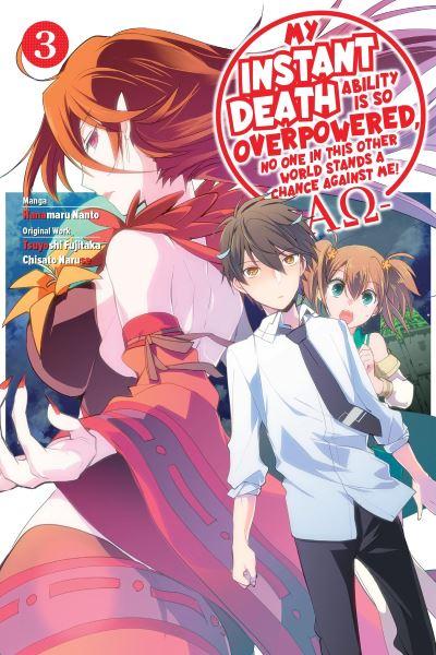 My Instant Death Ability Is So Overpowered, No One in This Other World Stands a Chance Against Me! -AO-, Vol. 3 (Manga)