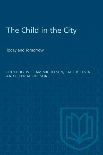 The Child in the City (Vol. I)