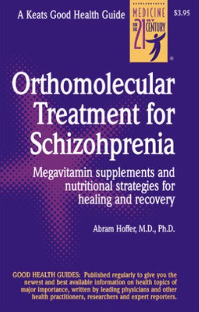 Orthomolecular Treatment For Schizophrenia