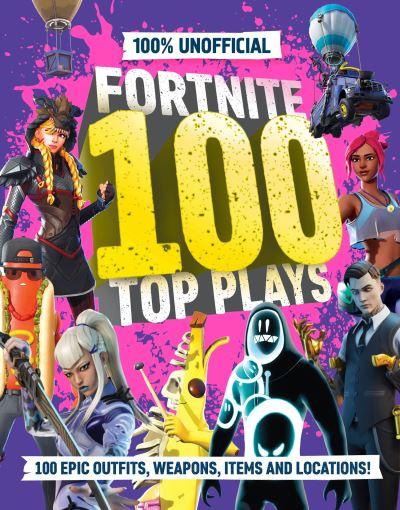 Fortnite 100 Top Plays