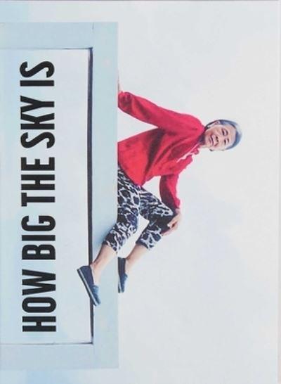 I'm Showing You How Big the Sky Is - The Story of Chiou Taur Wu Told By Martina Bacigalupo