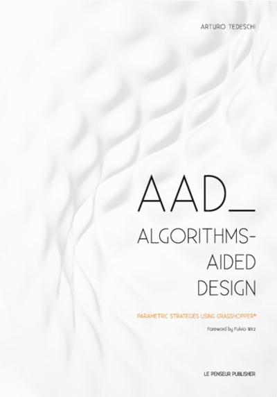 AAD, Algorithms-Aided Design