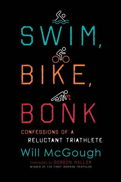 Swim, Bike, Bonk