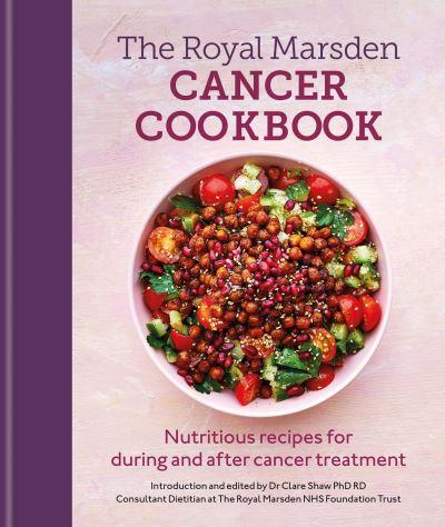 The Royal Marsden Cancer Cookbook