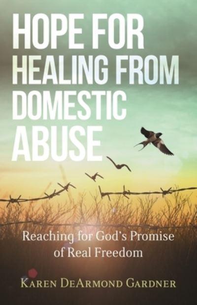 Hope For Healing From Domestic Abuse