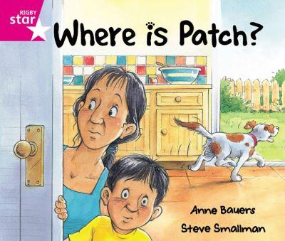 Rigby Star Guided Reception: Pink Level: Where's Patch? Pupi