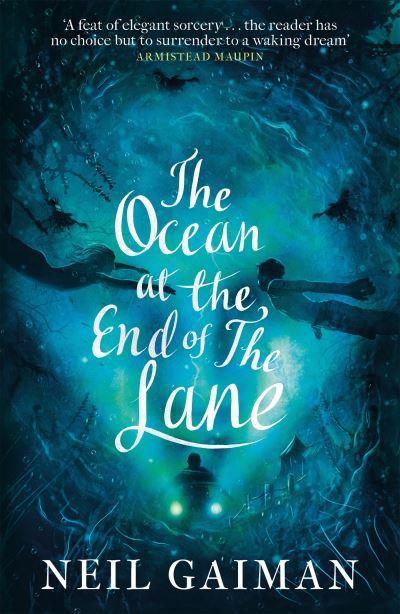 The Ocean At the End of the Lane