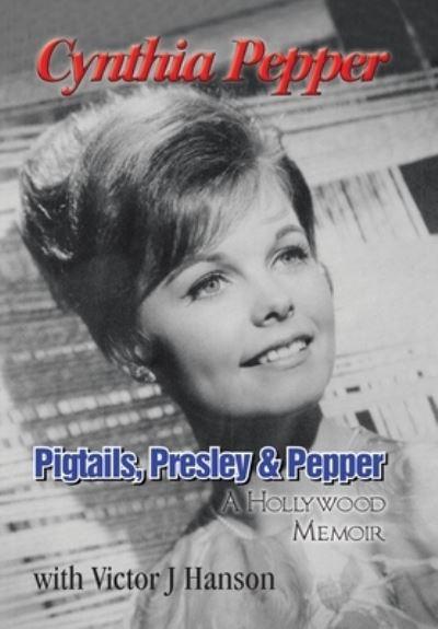 Pigtails, Presley & Pepper