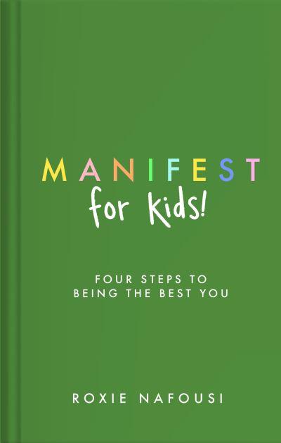 Manifest For Kids!