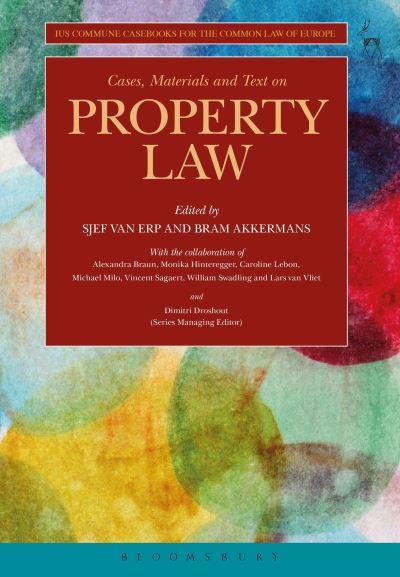 Cases, Materials and Text on National, Supranational and International Property Law