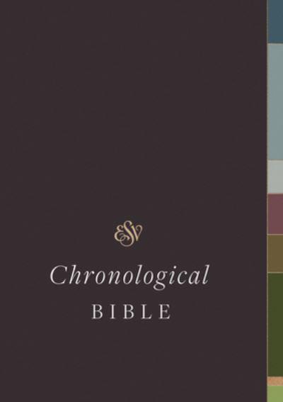 ESV Chronological Bible