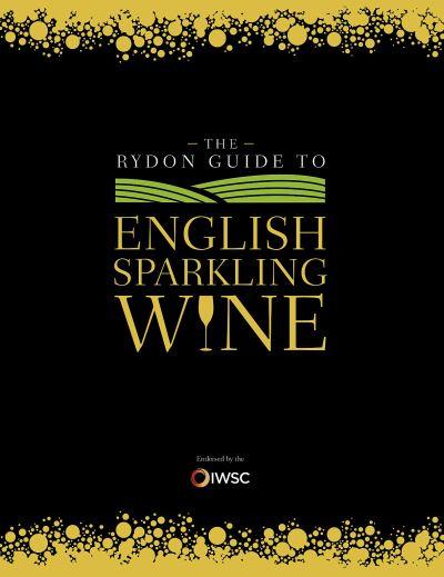 The Rydon Guide To English Sparkling Wine