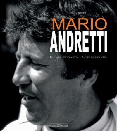 Mario Andretti: A Life in Pictures