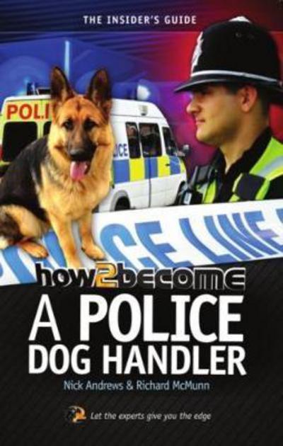 How2become a Police Dog Handler