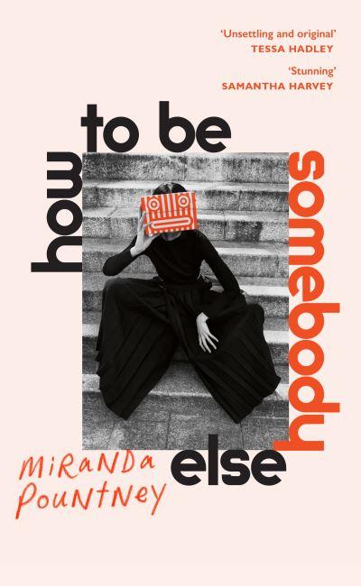 How To Be Somebody Else