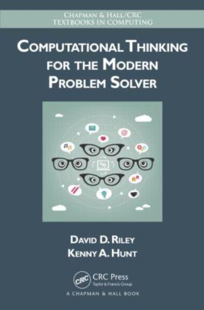 Computational Thinking For the Modern Problem Solver