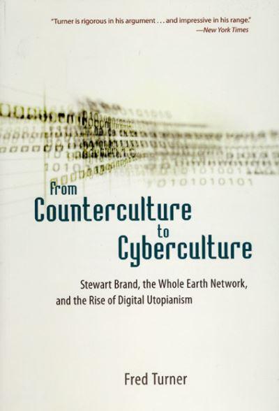 From Counterculture To Cyberculture