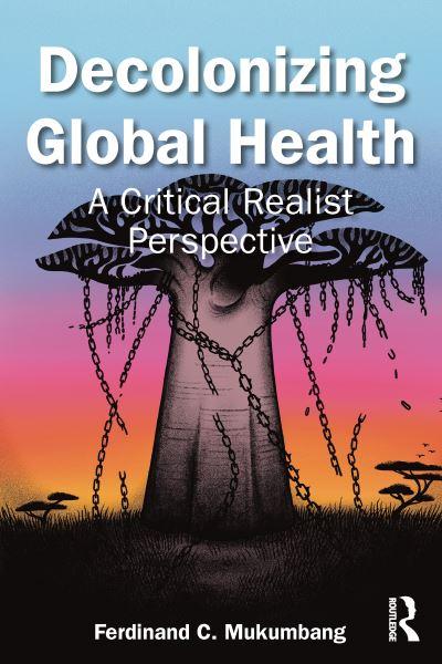 Decolonizing Global Health