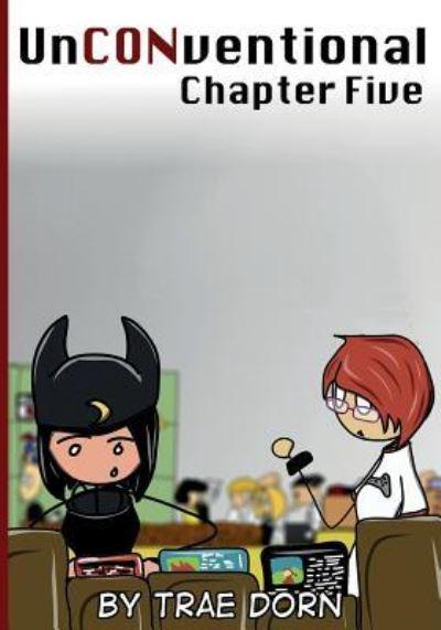 UnCONventional Chapter Five